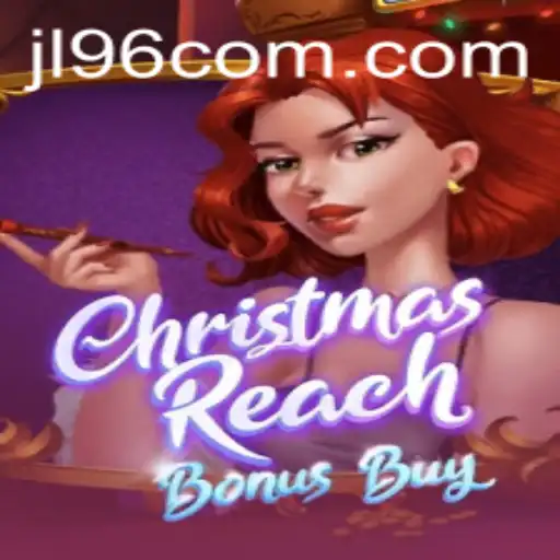 Exploring ChristmasReachBonusBuy: An Innovative Gaming Experience with JL96